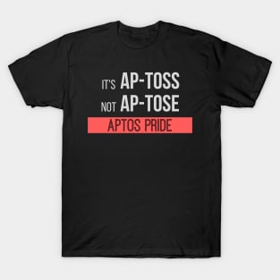 Funny Aptos California Bay Area Design for Beach Lovers T-Shirt